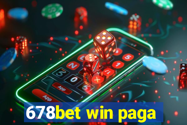 678bet win paga